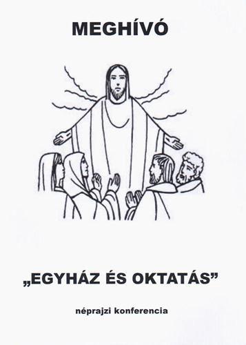 "Egyház és oktatás" néprajzi konferencia